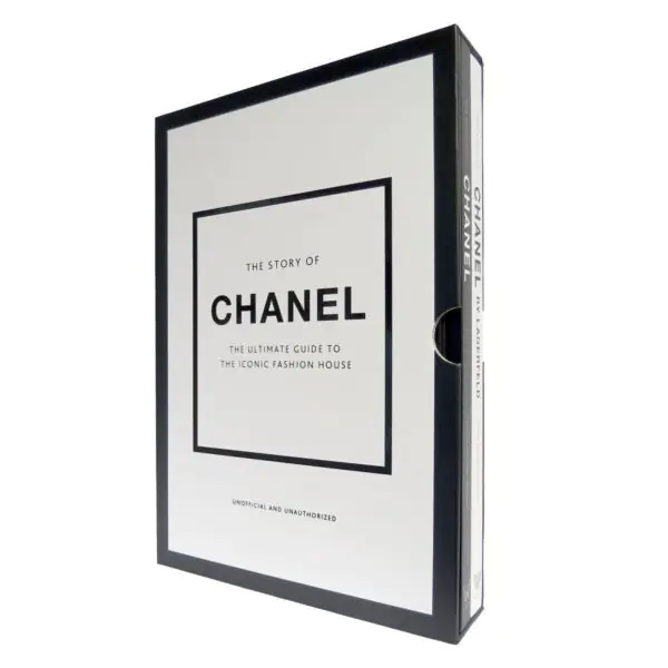 The Story of Chanel: The Ultimate Guide to the Iconic Fashion House by Emma Baxter-Wright